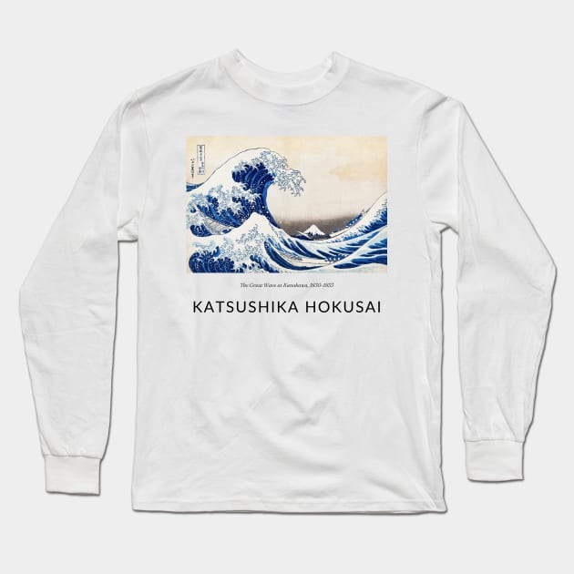 The Great Wave at Kanakawa, 1830-1833 Long Sleeve T-Shirt by fleurdesignart